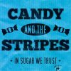 Candy And The Stripes - In Sugar We Trust 12"