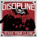 Discipline - Stake Your Claim LP