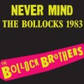 Bollock Brothers, The - Never Mind The Bollocks 1983 LP