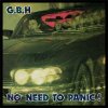 GBH - No Need To Panic LP