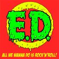 Erotic Devices - All We Wanna Do Is Rock´N`Roll LP (TP)