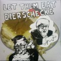 V/A - Let Them Eat Eierschecke LP