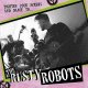 Rusty Robots, The - Tighten Your Screws And Dance To... LP