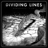 Dividing Lines - Wednesday/ 6PM LP