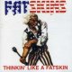 Fatskins - Thinkin´ Like A Fatskin LP