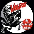 Violators - The No Future Years LP