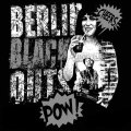 Berlin Blackouts - Kissed By The Gutter LP (TP)