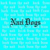Nazi Dogs - Back From The Nod col. LP