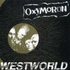 Oxymoron - Westworld LP