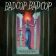 Bad Cop/ Bad Cop - Warriors LP