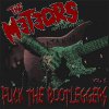 Meteors, The - Fuck The Bootleggers Vol. 1 LP
