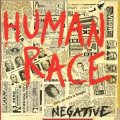 Human Race - Negative LP