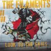 Filaments, The - Look To The Skies LP