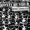 Bonecrusher - Every Generation LP+CD