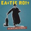 Eastie Rois - Achtung Stress! LP