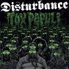 Disturbance - Tox Populi LP