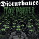 Disturbance - Tox Populi LP Disturbance - Tox Populi LP