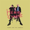 Tommy And The Commies - Here Come LP