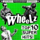 Wheelz, The - Top 10 Super Hits LP (TP)