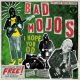 Bad Mojos - I Hope You Od LP+CD