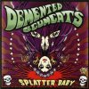 Demented Scumcats - Splatter Baby LP