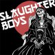 Slaughter Boys - Same LP