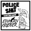 Split - Einhorn Krieger/ Police Shit LP