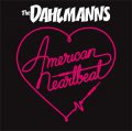 Dahlmanns, The - American Heartbeat 12"