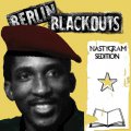 Berlin Blackouts - Nastygram Sedition col LP