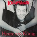 Lokalmatadore, Die - Heute Ein König LP