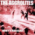 Aggrolites, The - Dirty Reggae LP