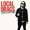 Local Drags - Shit's Lookin' Up LP
