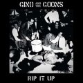 Gino And The Goons - Rip It Up LP