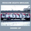 Moscow Death Brigade - Hoods Up 12"
