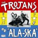 Trojans, The - Ala-Ska LP