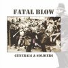Fatal Blow ‎– Generals & Soldiers LP