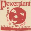Powerplant - People In The Sun LP