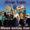 Foreign Legion ‎– Always Working Class LP