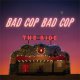 Bad Cop/ Bad Cop - The Ride LP