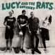 Lucy And The Rats - Got Lucky LP