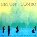 Beton Combo - Perfektion Ist Sache Der Götter LP