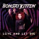 Bonsai Kitten ‎– Love And Let Die LP