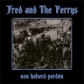 Fred And The Perrys ‎– Non Habera Perdon 10"