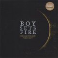 Boysetsfire – The Day The Sun Went Out LP