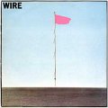 Wire ‎– Pink Flag LP