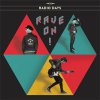 Radio Days ‎– Rave On! LP