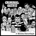 Criminal Outfit – A Million Saturdays 12"