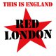Red London - This Is England LP (Mad Butcher)