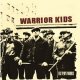 Warrior Kids ‎– Les Temps Pourris LP (unique)