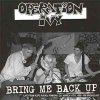 Operation Ivy – Bring Me Back Up Live From KSPC Radio LP